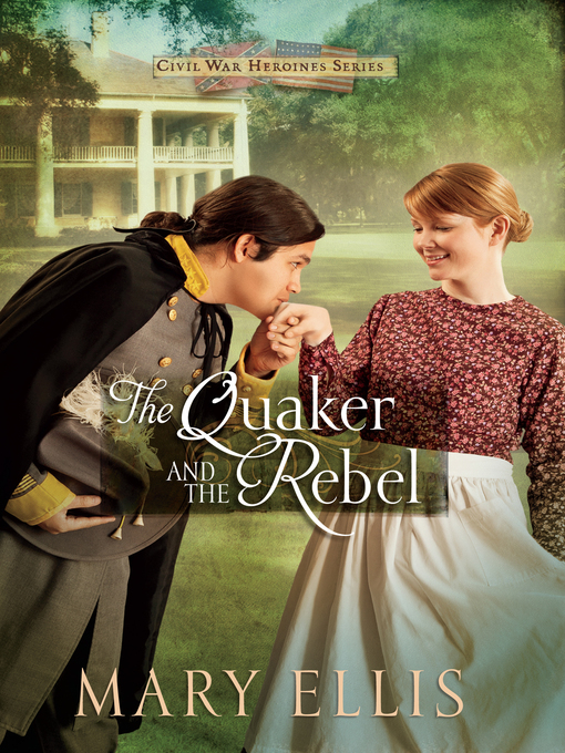 Cover image for The Quaker and the Rebel